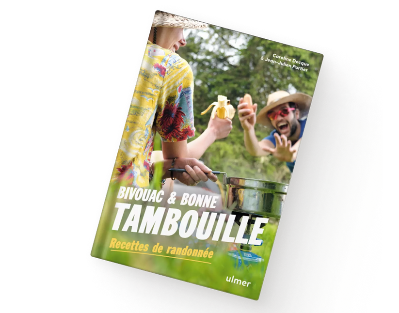 Bivouac & bonne tambouille - Recettes de randonnée